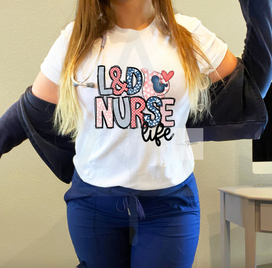 Made by Tatianna L&D Nurse Life tee | made by Tatianna