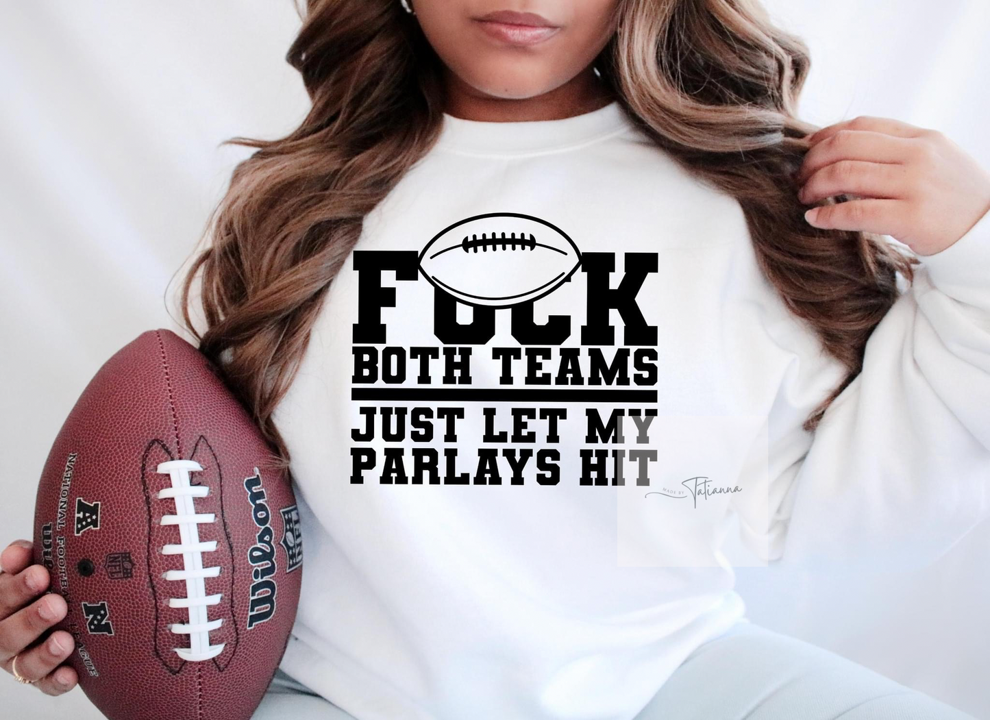 Fuck both teams just let my parlays hit crewneck | Made by tatianna