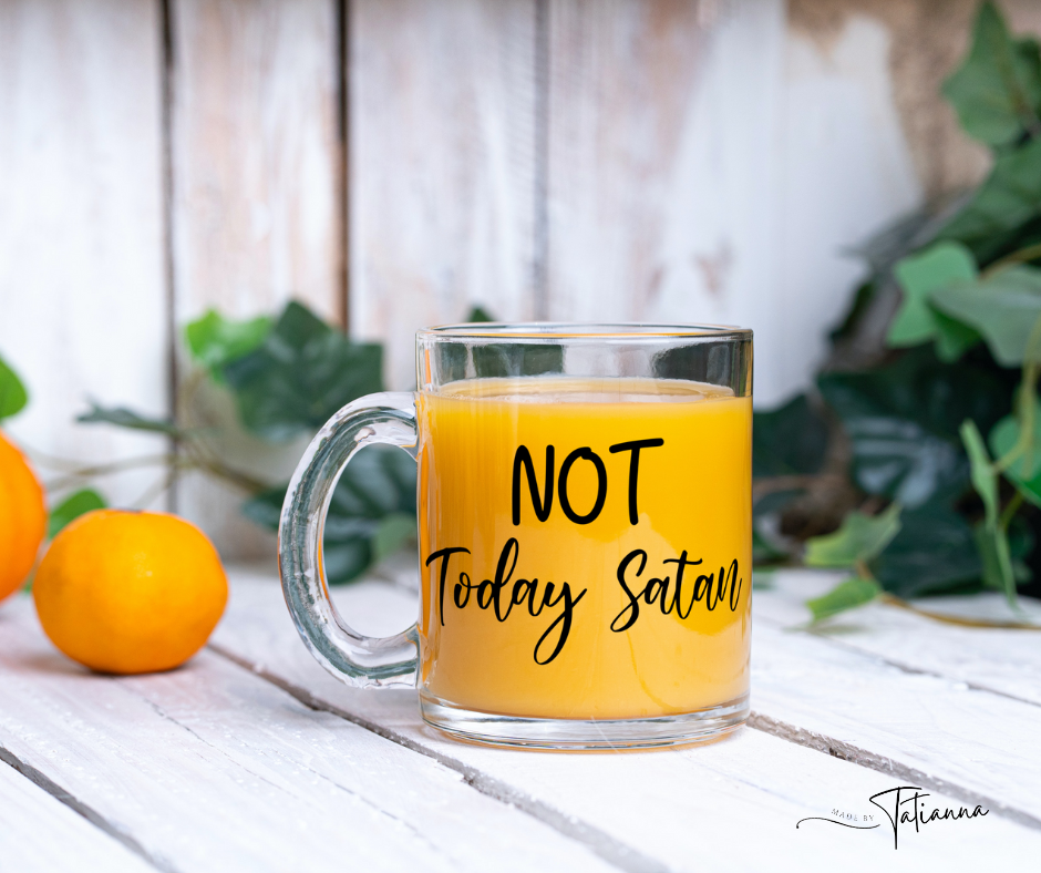 Made by Tatianna Not Today Satan Coffee Mug | Made by Tatianna