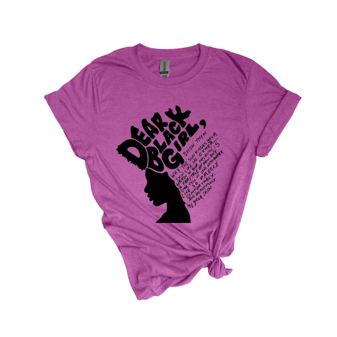 Dear Black Girl Tee