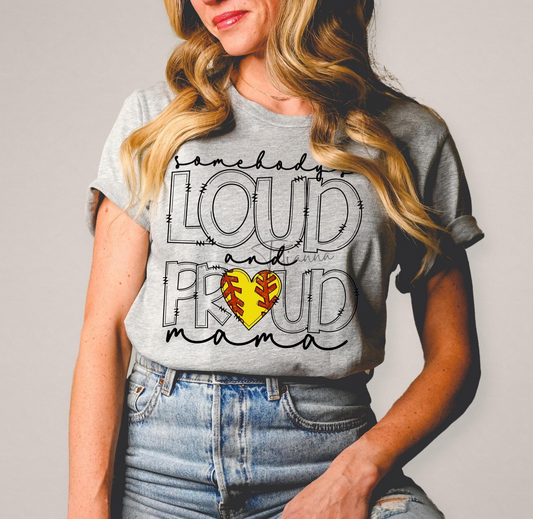 Made by Tatianna Somebody's Loud and Proud Baseball Mama Tee | Made by Tatianna