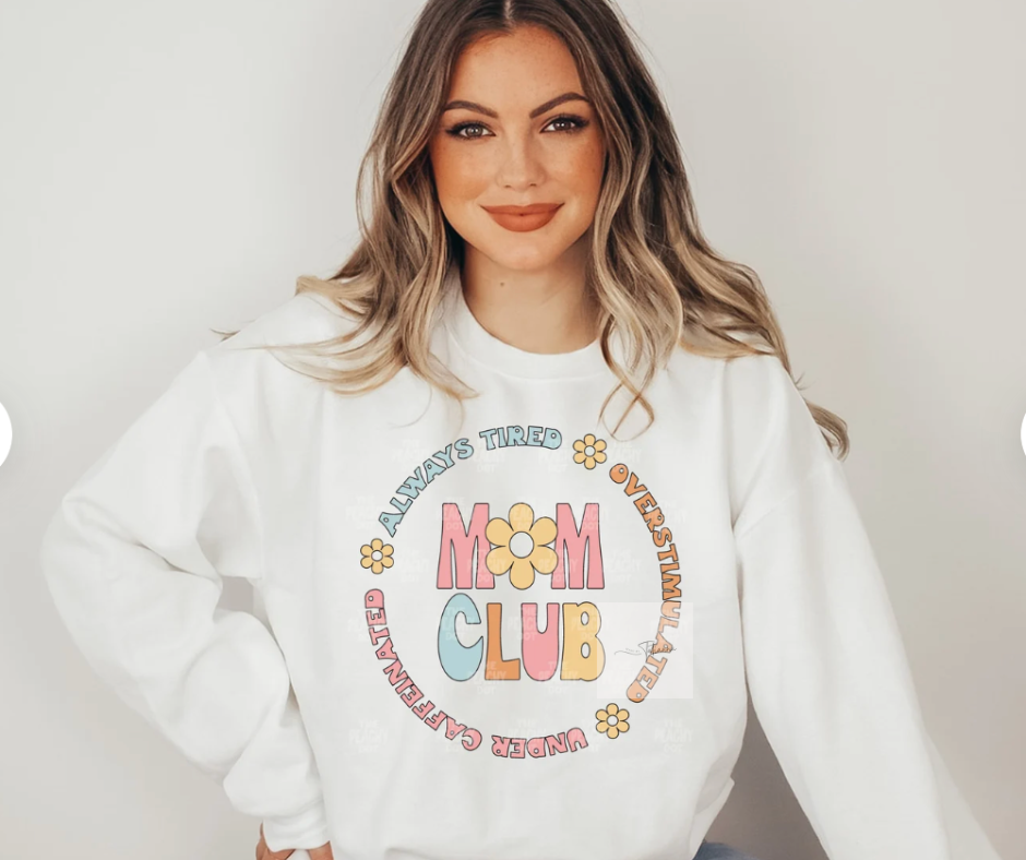 Made by Tatianna Mom Club funny crewneck | Made by tatianna