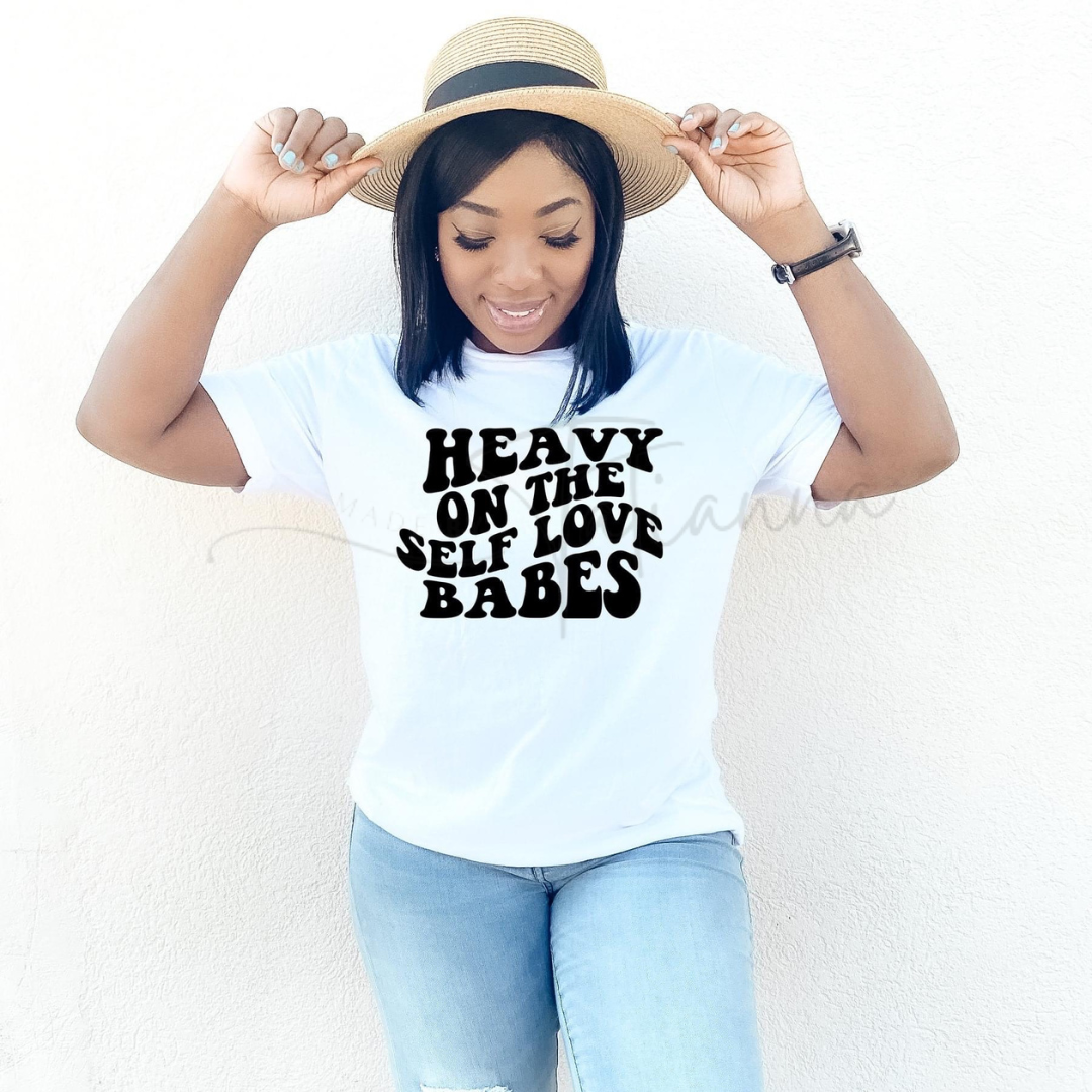 Made by Tatianna heavy on the self love babes tee | Made By Tatianna