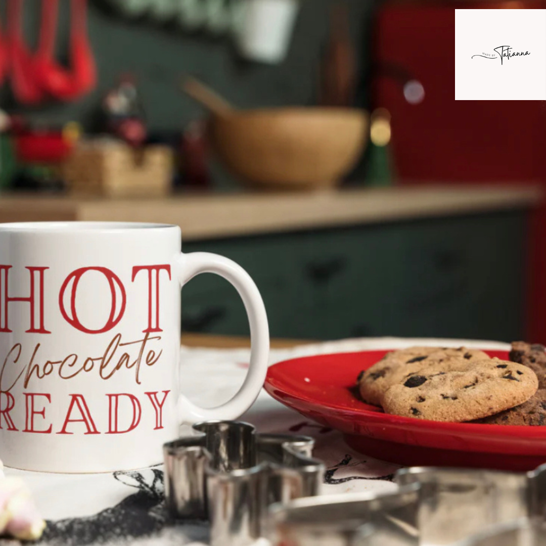 Hot Chocolate Ready 11oz Mug