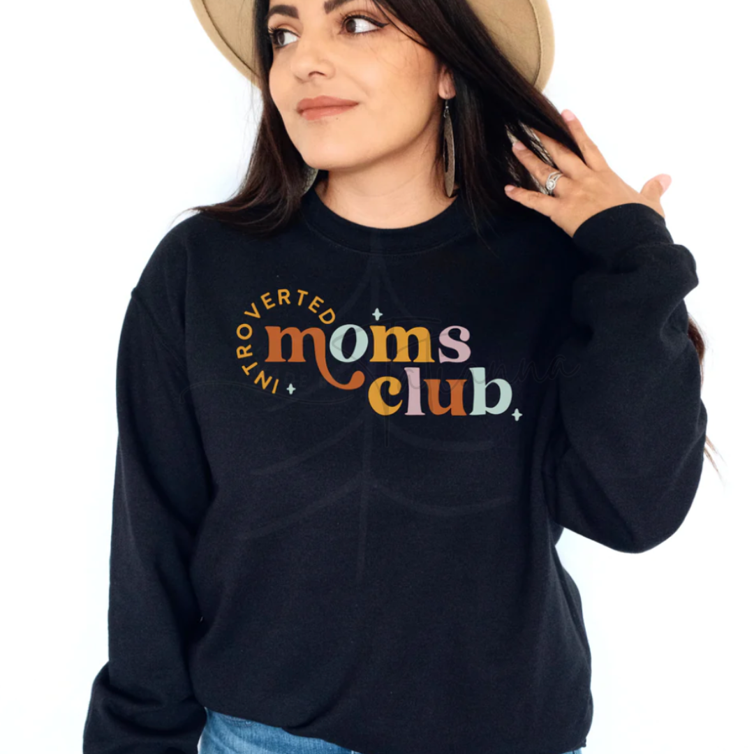 Made by Tatianna introverted moms club crewneck | Made by tatianna